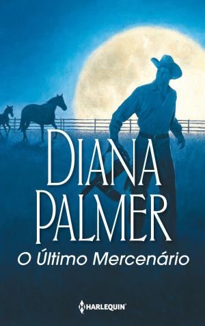 Cover of the book O último mercenário by Tessa Radley