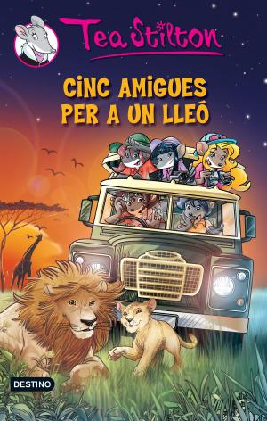 Cover of the book 17. Cinc amigues per a un lleó by Geronimo Stilton