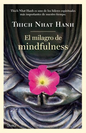 Cover of the book El milagro de mindfulness by Carlos García Miranda