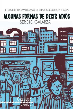 Cover of the book Algunas formas de decir adiós by Jerónimo Tristante