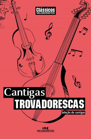 Cover of the book Cantigas Trovadorescas by Antonio Carlos Vilela