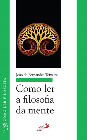 Cover of the book Como ler a filosofia da mente by Santo Agostinho
