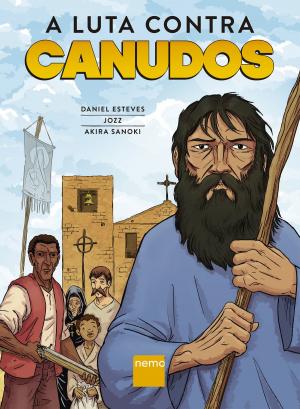 Cover of the book A Luta Contra Canudos by Gilbert Hernandez