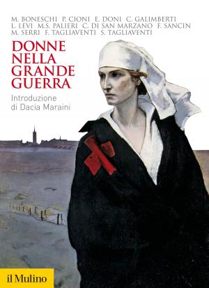 Cover of the book Donne nella Grande Guerra by Sabino, Cassese