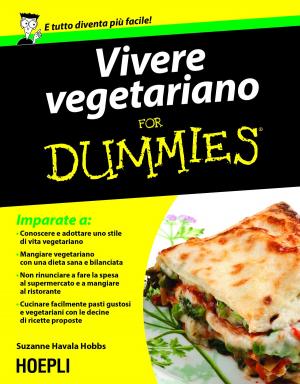 Book cover of Vivere vegetariano For Dummies