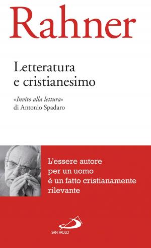Cover of the book Letteratura e Cristianesimo by Natale Benazzi