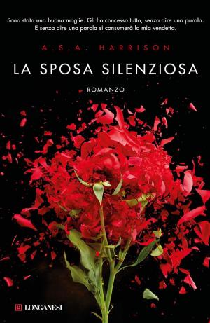 Cover of the book La sposa silenziosa by Wilbur Smith