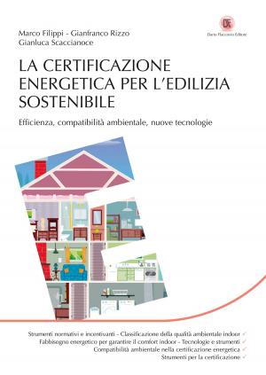 Cover of the book La certificazione energetica per l’edilizia sostenibile by Giovanni Morabito, Stefano Podestà