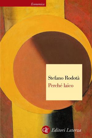 Cover of the book Perché laico by Stefano Rodotà