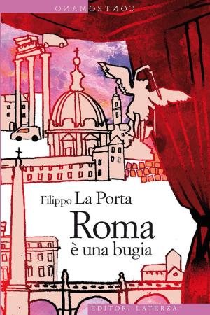 Cover of the book Roma è una bugia by Elena Stancanelli