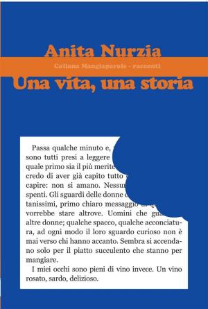 Cover of the book Una vita, una storia by Paolo Cera