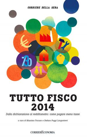 Cover of the book Tutto fisco 2014 by Luigi Ciotti, Salvatore Natoli, Corriere della Sera