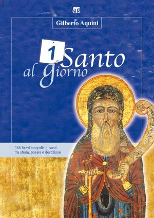 Cover of the book Un santo al giorno by Carlo Maria Martini, Pierbattista Pizzaballa