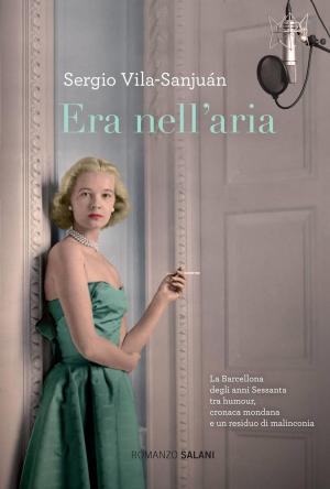 Cover of the book Era nell'aria by Rosa Montero