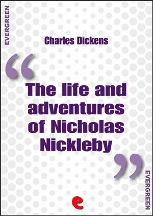 Cover of the book The Life and Adventures of Nicholas Nickleby by Jack London