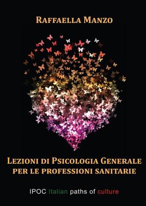 Cover of the book Lezioni di psicologia generale per le professioni sanitarie by Nicolò Scalzo