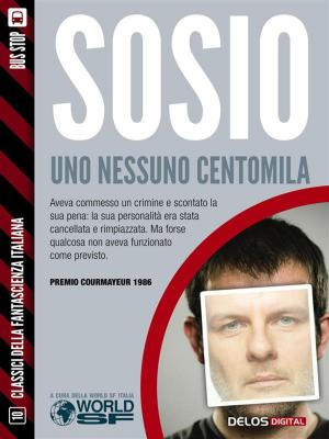 Cover of the book Uno nessuno centomila by Antonella Mecenero
