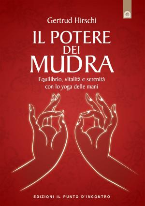 Cover of the book Il potere dei mudra by Agnese Mariotti
