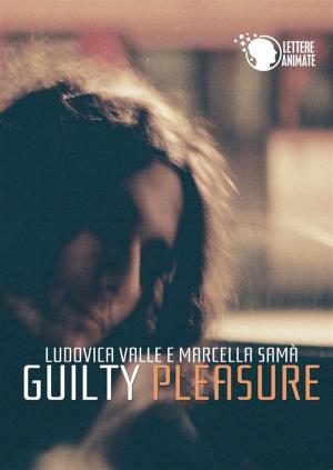 Cover of the book Guilty Pleasure by Simona Bagnato