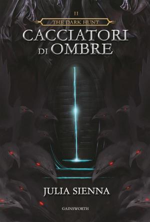 bigCover of the book The Dark Hunt - Cacciatori di Ombre by 