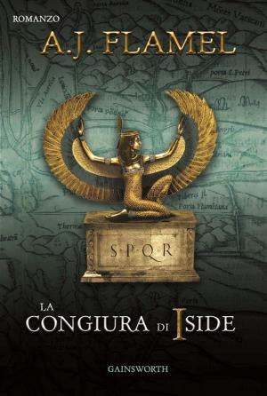 Cover of the book La Congiura di Iside by Lindsey Jayne