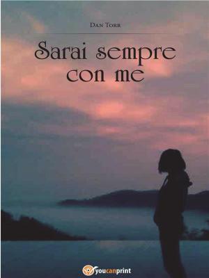 Cover of the book Sarai sempre con me by Claire Evans