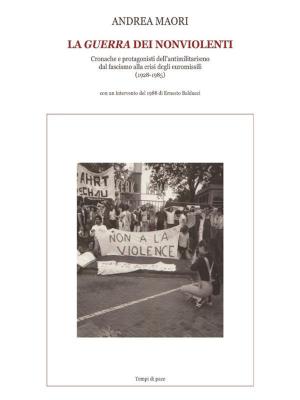 Cover of the book La guerra dei non violenti by Sergio Andreoli