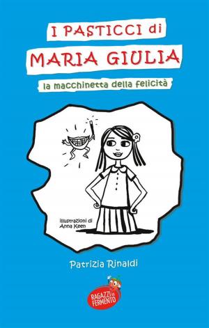 Cover of the book I pasticci di Maria Giulia by Maurice Leblanc