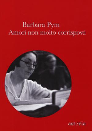 Book cover of Amori non molto corrisposti