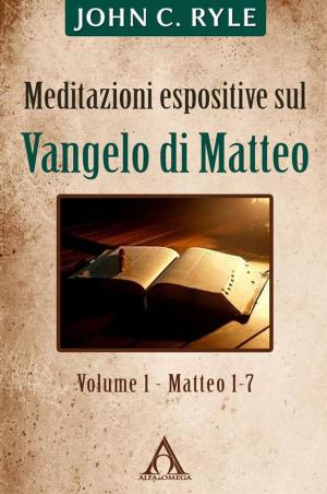 Book cover of Meditazioni espositive sul Vangelo di Matteo (vol. 1 - Mt 1-7)