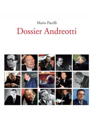 Cover of the book Dossier Andreotti by Maria Letizia Putti e Roberta Ricca