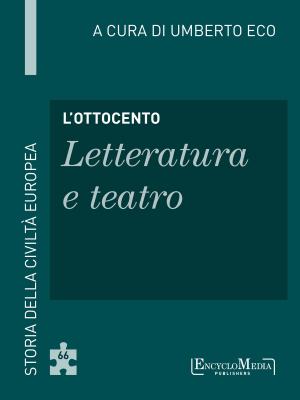 Book cover of L'Ottocento - Letteratura e teatro
