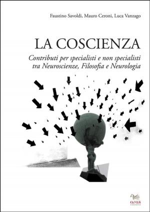 Cover of the book La coscienza by Jim Spinosa