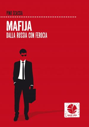Cover of the book Mafija by Mariangela Maturi