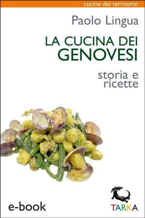 Cover of the book La cucina dei genovesi by Gustave Flaubert