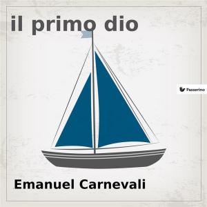 Cover of the book Il primo dio by Antonio Gramsci