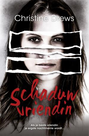 Cover of the book Schaduwvriendin by Rianne Verwoert