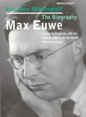Cover of the book Max Euwe by Alfonso Romero Holmes, Oscar de Prado