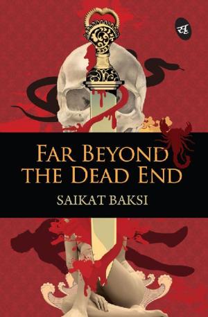 Cover of the book Far Beyond the Dead End by S.R. Saha