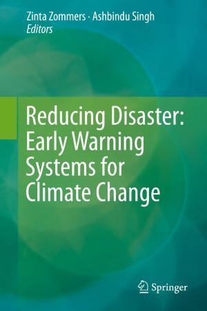 Cover of the book Reducing Disaster: Early Warning Systems For Climate Change by A.A. Harms, D.R. Wyman