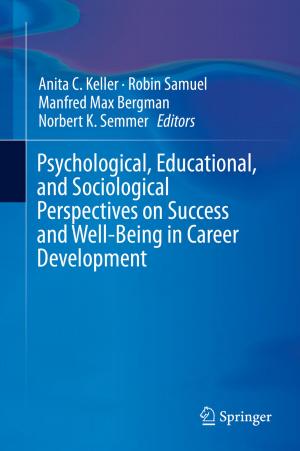 Cover of the book Psychological, Educational, and Sociological Perspectives on Success and Well-Being in Career Development by O. Wiegman, J.M. Gutteling