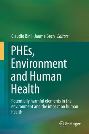 Cover of the book PHEs, Environment and Human Health by Fabio Cavallini, Fulvio Crisciani