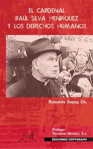 Cover of the book El cardenal Raúl Silva Henríquez y los Derechos Humanos by George Orwel