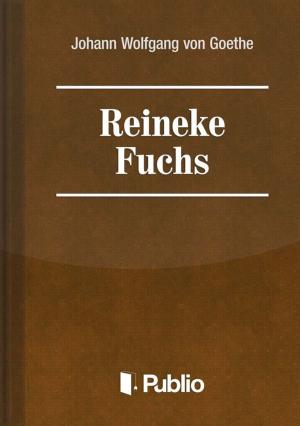 Cover of the book Reineke Fuchs by Johann Wolfgang von Goethe