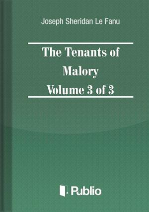 Book cover of The Tenants of Malory Volume 3 of 3