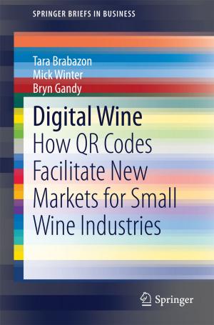 Cover of the book Digital Wine by Renbiao Wu, Wenyi Wang, Dan Lu, Lu Wang, Qiongqiong Jia
