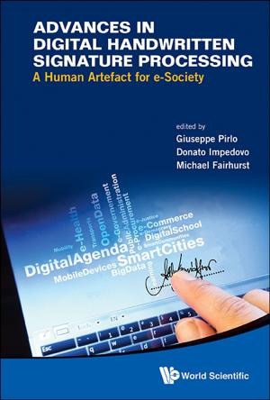 Cover of the book Advances in Digital Handwritten Signature Processing by Ajaikumar B Kunnumakkara, Ganesan Padmavathi, Nand Kishor Roy