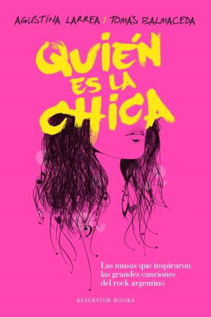 Cover of the book Quién es la chica by Sandra Russo