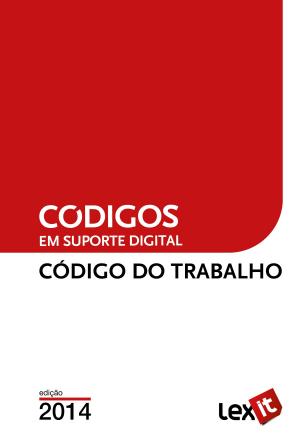Cover of the book Código do Trabalho 2014 by Lexit