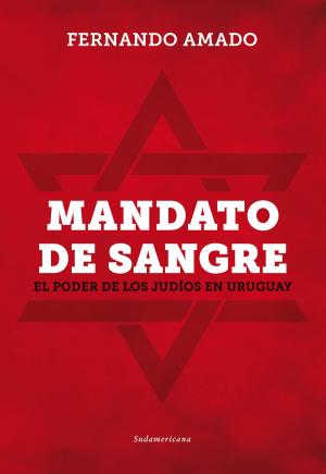 Cover of the book Mandato de sangre by Ernesto Tulbovitz, Andrés Danza